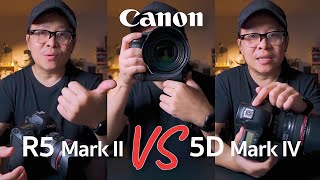 เปรียบเทียบกล้อง Canon R5 Mark II VS Canon 5D Mark IV /Mr Gabpa