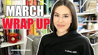 MARCH WRAP UP 2019 || Books with Emily Fox