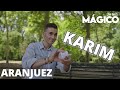 Karim y su visión de la MAGIA | Un País Mágico - Aranjuez