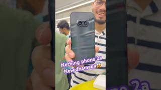 নিউ ধামাকা ￼বেস্ট ফোন ইন টাউন নাথিং ফোন ২এ🔥🔥#shorts #new #trending #bangladesh #nothing #phone🇧🇩