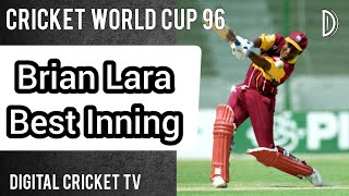Brian Lara Best Inning / AUSTRALIA vs WEST INDIES / Cricket World Cup 96 / DIGITAL CRICKET TV