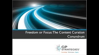 Webinar | Freedom or Focus: The Curation Conundrum