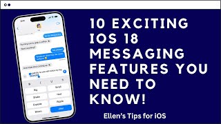 10 Exciting iOS 18 Messaging Features You Need to Know!