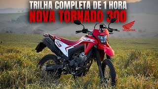 PRIMEIRA TRILHA COM A NOVA HONDA TORNADO 300! 🔥