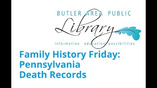 Family History Fridays: Pennsylvania Death Records