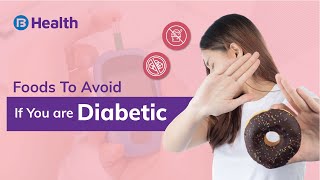 Diabetes Diet - What can I Eat and What to Avoid