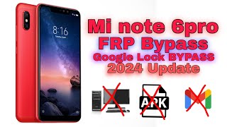 Redmi Note 6 Pro Frp Bypass | Xiaomi Note 6 Pro M1806E7TI Google Account Unlock Miui 12 Without Pc |