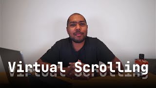 JavaScript Virtual Scrolling: What it Is, How it Works & Limitations