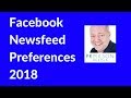 How to change your Facebook newsfeed settings 2018 How to change your Facebook newsfeed settings 2018