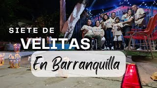 Siete de Velitas 2024 | Así se vivió la Tradición en BARRANQUILLA | HISTORIAS DE BARRIO... 🕯️🕯️🕯️🎄🎄🎅