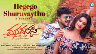 Hegego Shuruvaythu Video Song | Manadarasi Movie | Rupesh G Raj, Suhana S Gowda | Vinu Manasu