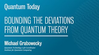 Quantum Today: Bounding the Deviations from Quantum Theory