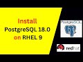 Install PostgreSQL 18 on RHEL(Redhat) 9 Like a Pro! 💻 Full Setup & Configuration Guide (2025)