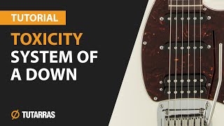 Como tocar TOXICITY de System of a down en Guitarra electrica CLASE TUTORIAL