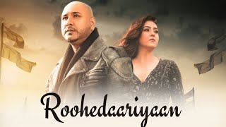 Roohedaariyaan Song by B Praak and Neeti Mohan @Puju437