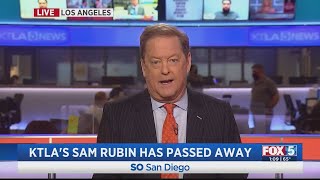 Longtime entertainment reporter Sam Rubin has died