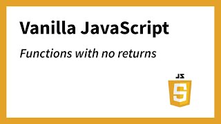 Function With No Returns Example 3 (JavaScript)