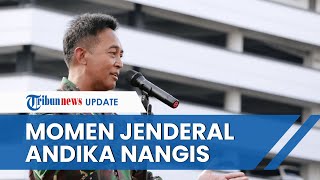 Jadi Calon Panglima TNI, Jenderal Andika Dikenal Humanis, Nangis Jenguk Anggota yang Alami Kebutaan