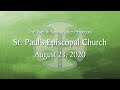 Worship for August 23, 2020 - The Twelfth Sunday after Pentecost - The Rev Kay Sylvester, Homilist