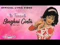 Itje Trisnawati - Bingkai Cinta (Official Lyric Video)