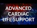 Advanced Cardiac Life Support (ACLS) Parts 1 and 2