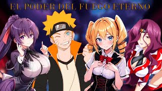 el poder del fuego eterno  del fonex  naruto x dxd one shot especial 5 mil