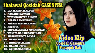 194. QOSIDAH LAA ILAAHA ILALLOH, NAWARTI AYYAMI, YATAWWAB TUB ALAINA | KOMPILASI GASENTRA SHOLAWAT