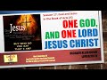 One God and One Lord Jesus Christ: Session 17: God and Jesus in the Book of Acts (A)