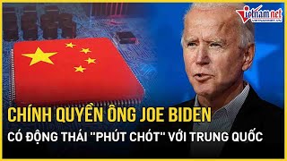 Chính quyền Tổng thống Joe Biden bất ngờ có động thái \