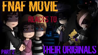 FNAF Movie Characters reacts to FNAF Game | Nikoy | Part 2