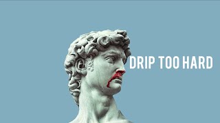 "DRIP TOO HARD" by LIL BABY soundtrack VERSION (SILOH REMIX)