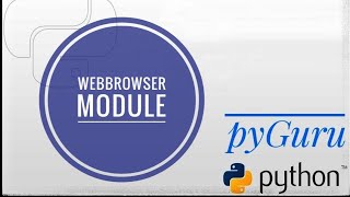 Import webbrowser | In-built python modules | pyGuru