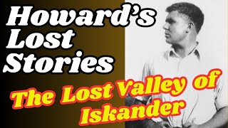 Robert E Howards TALES that were LOST for nearly CENTURY !!!