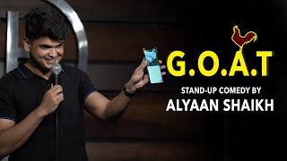 G.O.A.T | Stand Up Comedy | Alyaan Shaikh