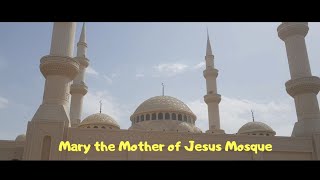 Mary The Mother Of Jesus Mosque Abu Dhabi