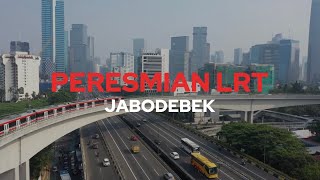 LIVE: Presiden Jokowi Resmikan LRT Terintegrasi Jabodebek, 28 Agustus 2023