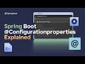 Spring Boot: The @ConfigurationProperties You Should Know