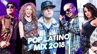 Pop Latino Mix 2018 Pop Latino 2018 Lo Mas Sonado La Mejor Musica 2018