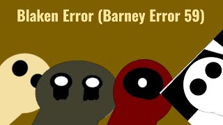 Blaken Error (Barney Error 59)