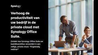 Synology Webinar - Productivity 2024 (ENGLISH) | Synology Benelux