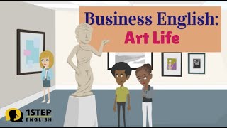 Business English: Art Life