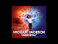 Michael Jackson - Immortal - Álbum Completo