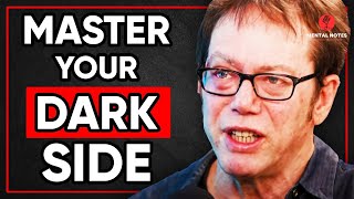Robert Greene Reveals How To Master Your Dark Side For Success