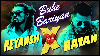 BUHE BARIYAN (Rap Mix) : RΛTΛN x REYANSH - Official Audio Song