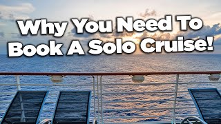 Why you need to book a solo cruise