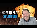 Introduction To Splinters