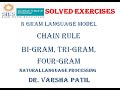 N-Gram Language Model, Exercises using, Bi-Gram, Tri-gram & Four-gram, Natural Language Processing