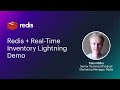 Redis + Real-Time Inventory Management Lightning Demo