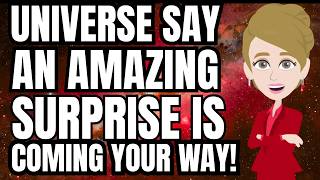 UNIVERSE SAYS: An AMAZING Surprise Is On Its Way To Your Home RIGHT Now Open IMMEDIATELY!! Abraham
