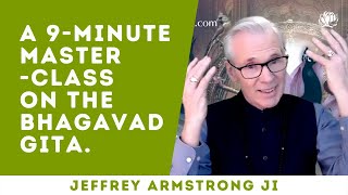 S4: The world’s most important book ? Jeffrey Armstrong ji’s masterclass on the Bhagavad Gita